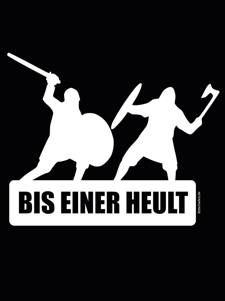 T-Shirt "Bis einer heult" - Wikingermotiv 3